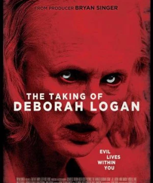 Câu Chuyện Về Deborah Logan (The Taking Of Deborah Logan) [2014]