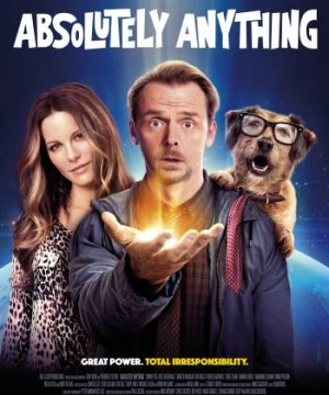 Cầu Được Ước Thấy (Absolutely Anything) [2015]