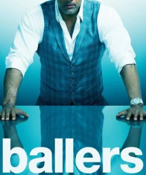 Cầu Thủ Bóng Bầu Dục (Phần 4) (Ballers (Season 4)) [2018]