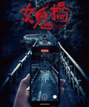 Cây cầu ma nữ (The Bridge Curse) [2020]