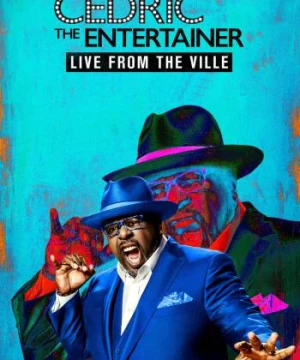 Cedric the Entertainer: Live from the Ville (Cedric the Entertainer: Live from the Ville) [2016]