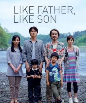 Cha Nào Con Nấy (Like Father, Like Son) [2013]