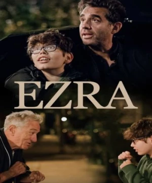 Cha Và Con (Ezra) [2024]