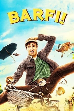 Chàng Câm Nàng Tự Kỉ (Barfi) [2012]