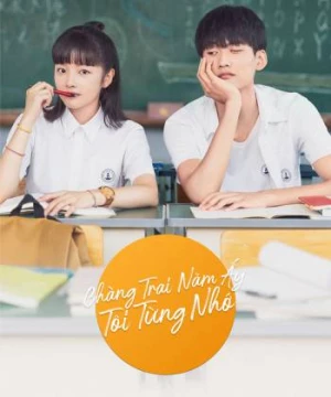 Chàng Trai Năm Ấy Tôi Từng Nhớ (I Once Remembered That Guy) [2021]