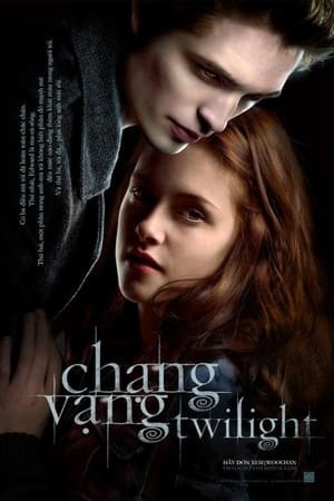 Chạng Vạng 1 (Twilight) [2008]