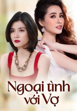 Ngoại Tình Với Vợ (Adultery With Wife) [2018]