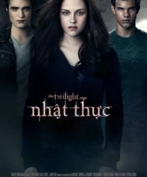 Chạng Vạng 3: Nhật Thực (The Twilight Saga: Eclipse) [2010]