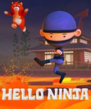 Chào Ninja (Phần 2) (Hello Ninja (Season 2)) [2019]