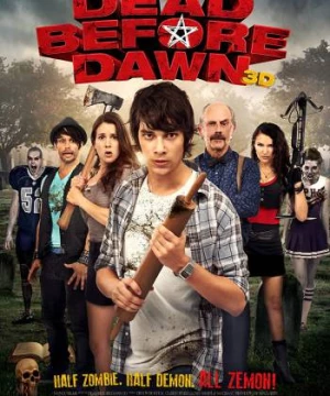 Chết Trước Lúc Bình Minh (Dead Before Dawn) [2012]