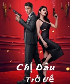 Chị Dâu Trở Về (Return of Sister-in-law) [2021]