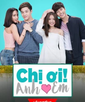 Chị Ơi Anh Yêu Em (Lovey Dovey) [2016]