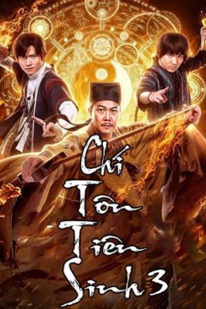 Chí Tôn Tiên Sinh 3 (Mr. Zombie 3) [2019]