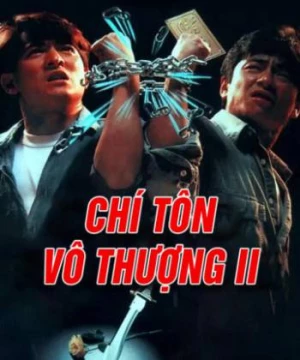 Chí Tôn Vô Thượng II (Casino Raider 2) [1991]