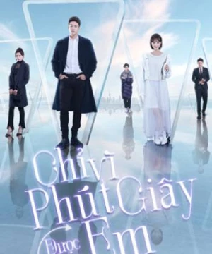 Chỉ Vì Phút Giây Được Gặp Em (Just To See You (Phát Song Song)) [2020]