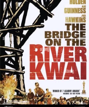 Chiếc Cầu Trên Sông Kwai (The Bridge on the River Kwai) [1957]