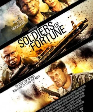 Chiến Binh Dân Chơi (Soldiers of Fortune) [2012]