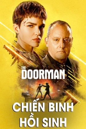 Chiến Binh Hồi Sinh (The Doorman) [2020]