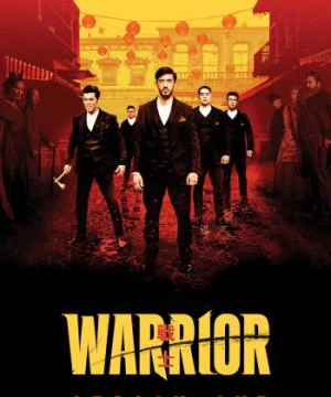 Chiến Binh (Phần 1) (Warrior (Season 1)) [2019]