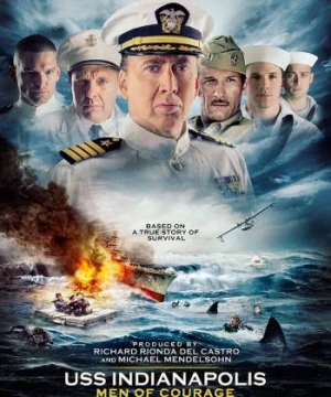 Chiến Hạm Indianapolis: Thử Thách Sinh Tồn (USS Indianapolis: Men Of Courage) [2016]