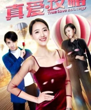 Chiến lược tình yêu đích thực (True Love Strategy) [2019]