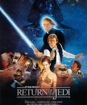 Chiến Tranh Giữa Các Vì Sao 6: Sự Trở Lại Của Jedi (Star Wars: Episode VI - Return of the Jedi) [1983]