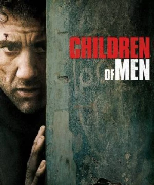 Children of Men (Children of Men) [2006]