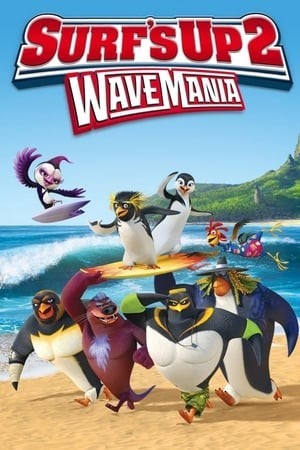 Chim Cánh Cụt Lướt Ván 2 (Surf's Up 2: WaveMania) [2017]