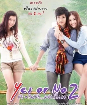 Chịu Hay Không 2 (Yes Or No 2) [2012]