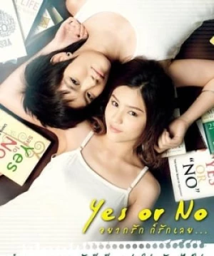 Chịu Hay Không (Yes Or No) [2010]