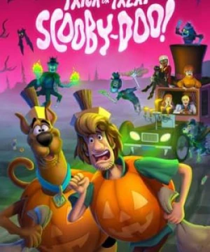 Cho Kẹo Hay Bị Ghẹo Scooby Doo (Trick or Treat Scooby-Doo!) [2022]