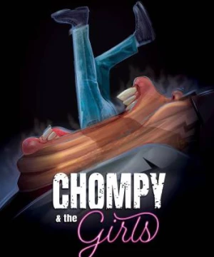 Chompy & The Girls (Chompy & The Girls) [2021]