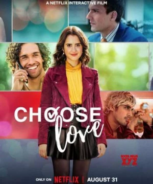 Chọn Tình Yêu (Choose Love) [2023]