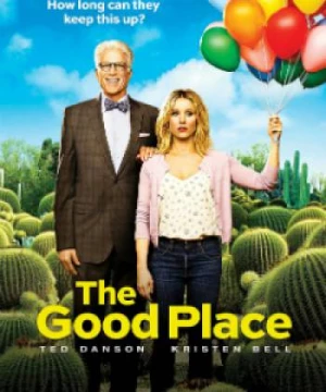 Chốn tốt đẹp (Phần 2) (The Good Place (Season 2)) [2017]