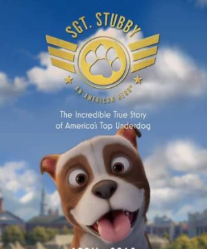 Chú Chó Anh Hùng (Sgt. Stubby: An American Hero) [2018]