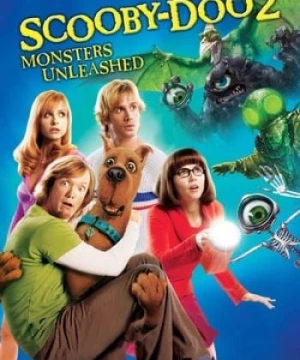 Chú Chó Siêu Quậy 2: Quái Vật Sổng Chuồng (Scooby-Doo 2: Monsters Unleashed) [2004]