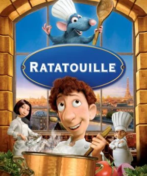 Chú Chuột Đầu Bếp (Ratatouille) [2007]