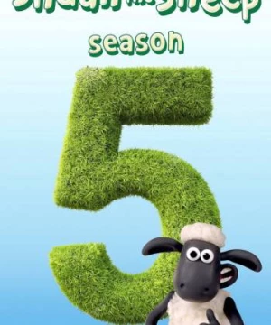 Chú cừu Shaun (Phần 5) (Shaun the Sheep (Season 5)) [2016]