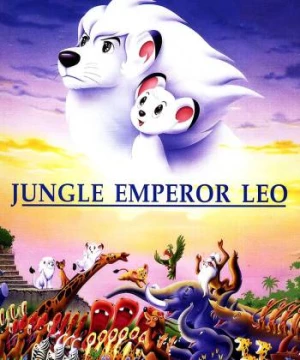 Chú Sư Tử Trắng (Jungle Emperor Leo) [1997]