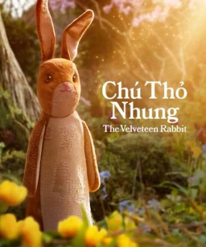 Chú Thỏ Nhung (The Velveteen Rabbit) [2023]