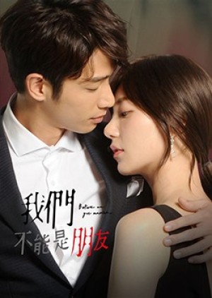 Chúng Ta Không Thể Là Bạn (Before We Get Married) [2019]