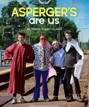 Chúng tôi bị hội chứng tự kỷ (Asperger's Are Us) [2016]