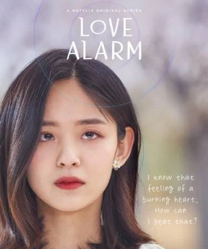 Chuông Báo Tình Yêu (Phần 2) (Love Alarm (Season 2)) [2021]