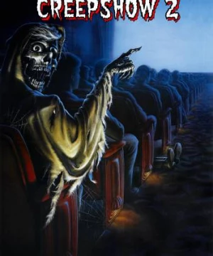  Chương Trình Quái Dị 2 (Creepshow 2) [1987]