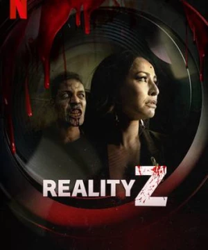 Chương trình thực tế Z (Reality Z) [2020]