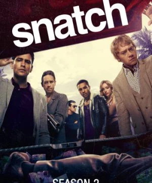 Chụp Giật (Phần 2) (Snatch (Season 2)) [2018]