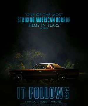 Chuyến Đi Săn Của Quỷ (It Follows) [2014]