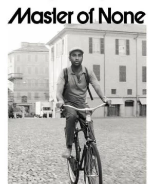 Chuyên gia vô dụng (Phần 2) (Master of None (Season 2)) [2017]