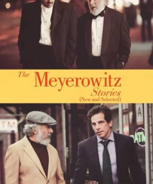 Chuyện Nhà Meyerowitz (The Meyerowitz Stories (New and Selected)) [2017]