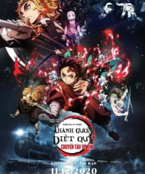 Chuyến Tàu Định Mệnh Chính Thức Khởi Hành (Kimetsu No Yaiba Movie) [2020]